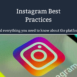 Instagram Best Practices